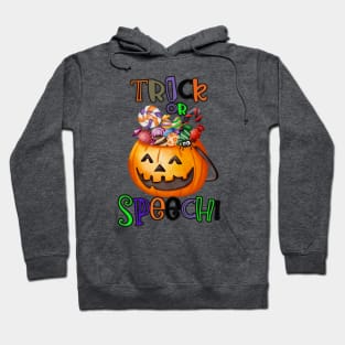 Trick or Speech Jack o lantern Hoodie